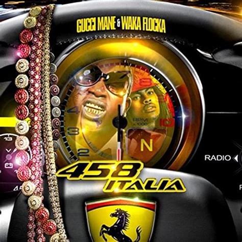 Play 458 Italia by Gucci Mane & Waka Flocka Flame on Amazon 